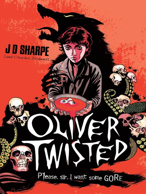 Title details for Oliver Twisted by J. D. Sharpe - Available